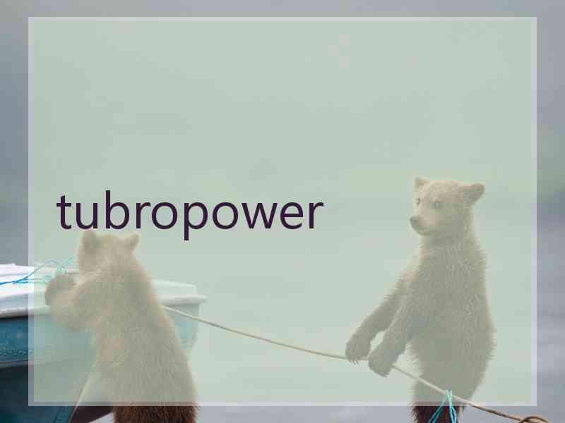 tubropower